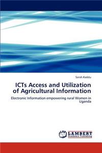 ICTs Access and Utilization of Agricultural Information