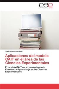 Aplicaciones del modelo CAIT en el área de las Ciencias Experimentales