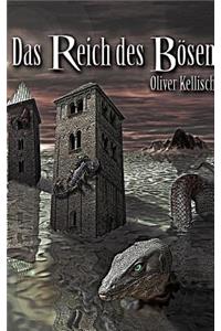 Das Reich des Bösen