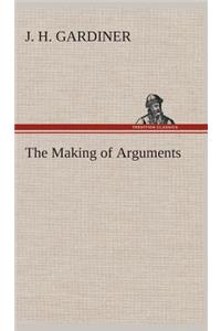 Making of Arguments