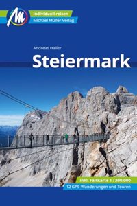 Steiermark Reisefuhrer Michael Muller Verlag: Individuell reisen mit vielen praktischen Tipps.