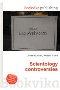 Scientology Controversies