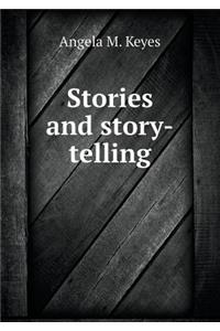 Stories and Story-Telling