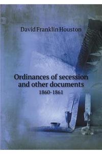 Ordinances of secession and other documents 1860-1861