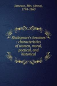 Shakspeare's heroines