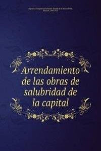 Arrendamiento de las obras de salubridad de la capital