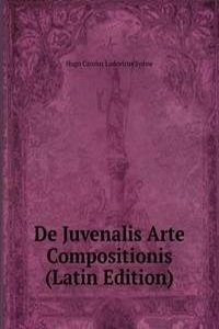 De Juvenalis Arte Compositionis (Latin Edition)