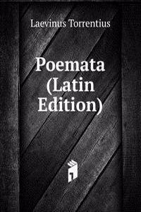 Poemata (Latin Edition)