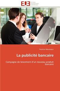 La Publicité Bancaire