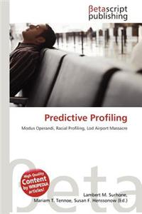 Predictive Profiling