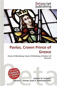 Pavlos, Crown Prince of Greece