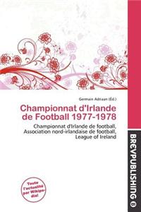 Championnat D'Irlande de Football 1977-1978