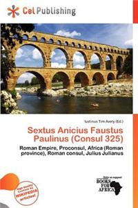 Sextus Anicius Faustus Paulinus (Consul 325)