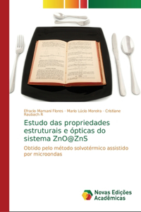 Estudo das propriedades estruturais e ópticas do sistema ZnO@ZnS