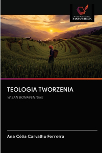 Teologia Tworzenia