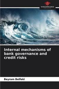 Internal mechanisms of bank governance and credit risks