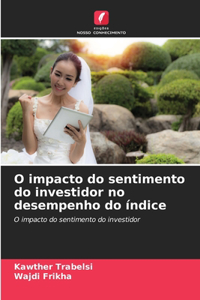 O impacto do sentimento do investidor no desempenho do índice