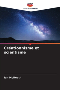 Créationnisme et scientisme