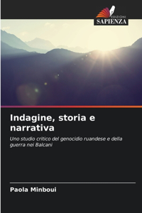 Indagine, storia e narrativa
