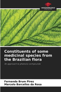 Constituents of some medicinal species from the Brazilian flora