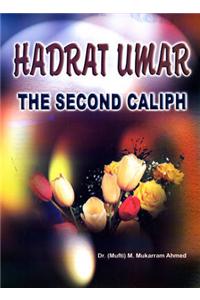 Hadrat Umar: The Second Caliph