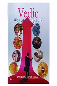 Vedic Way Of Living LIfe