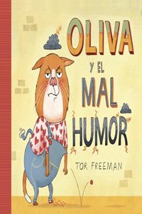 Oliva y el mal humor