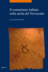 Il Comunismo Italiano Nella Storia del Novecento