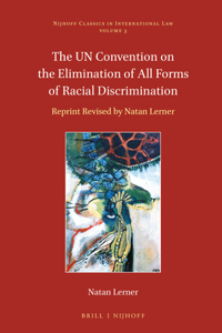 Un Convention on the Elimination of All Forms of Racial Discrimination