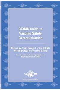 Cioms Guide to Vaccine Safety Communication