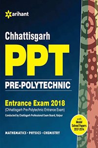 Chhattisgarh PPT Pre-Polytechnic Entrance Exam 2018