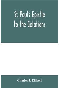 St. Paul's Epistle to the Galatians