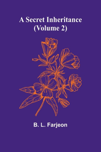 Secret Inheritance (Volume 2)