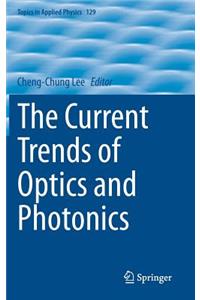 Current Trends of Optics and Photonics