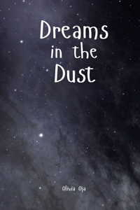 Dreams in the Dust