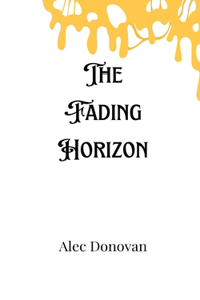 Fading Horizon