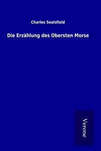 Die Erzahlung des Obersten Morse