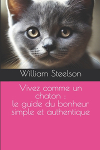 Vivez comme un chaton