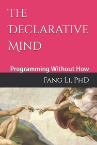 The Declarative Mind