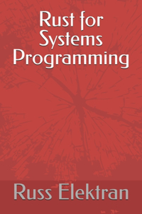 Rust for Systems Programming