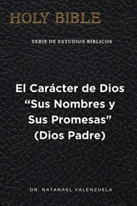 El Carácter de Dios Padre