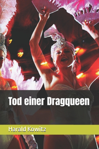 Tod einer Dragqueen