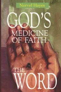 God's Medicine of Faith