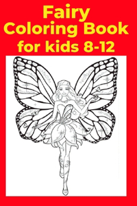 Fairy Coloring Book for kids 8-12