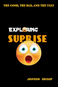 Exploring Surprise