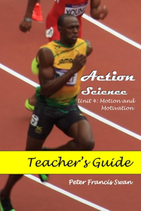 Action Science Unit 4 Teacher's Guide