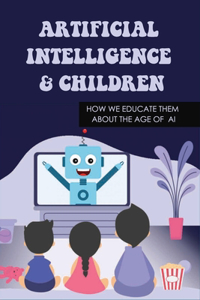 Artificial Intelligence & Children