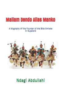 Mallam Dendo Alias Manko