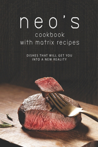 Neo's Cookbook with Matrix Recipes