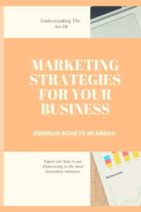 Marketing Strategies for your Business